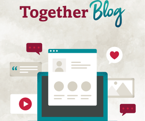 Introducing the Together Blog
