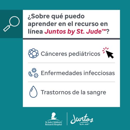El recurso en línea Juntos by St. Jude™ ahora incluye información sobre trastornos de las sangres y enfermedades infecciosas, así como cáncer infantil y adolescente.