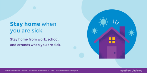 Stay home when you are sick. Stay home from work, school, and errands when you are sick. 