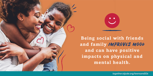 Being social with friends and family improves mood and can have positive impacts on physical and mental health.