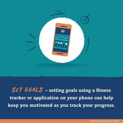 Set goals - setting goals using a fitness tracker of application on your phone can help keep you motivated as you track your progress.