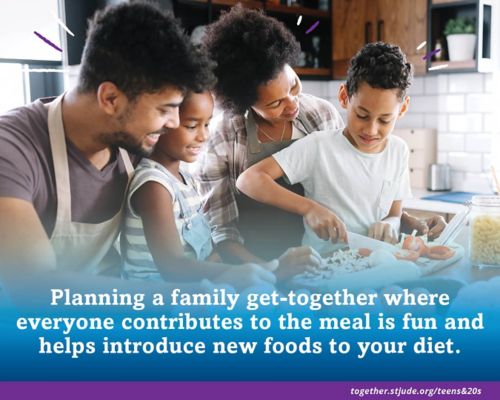 Planning a family get-together where everyone contributes to the meal is fun and helps introduce new foods to your diet.
