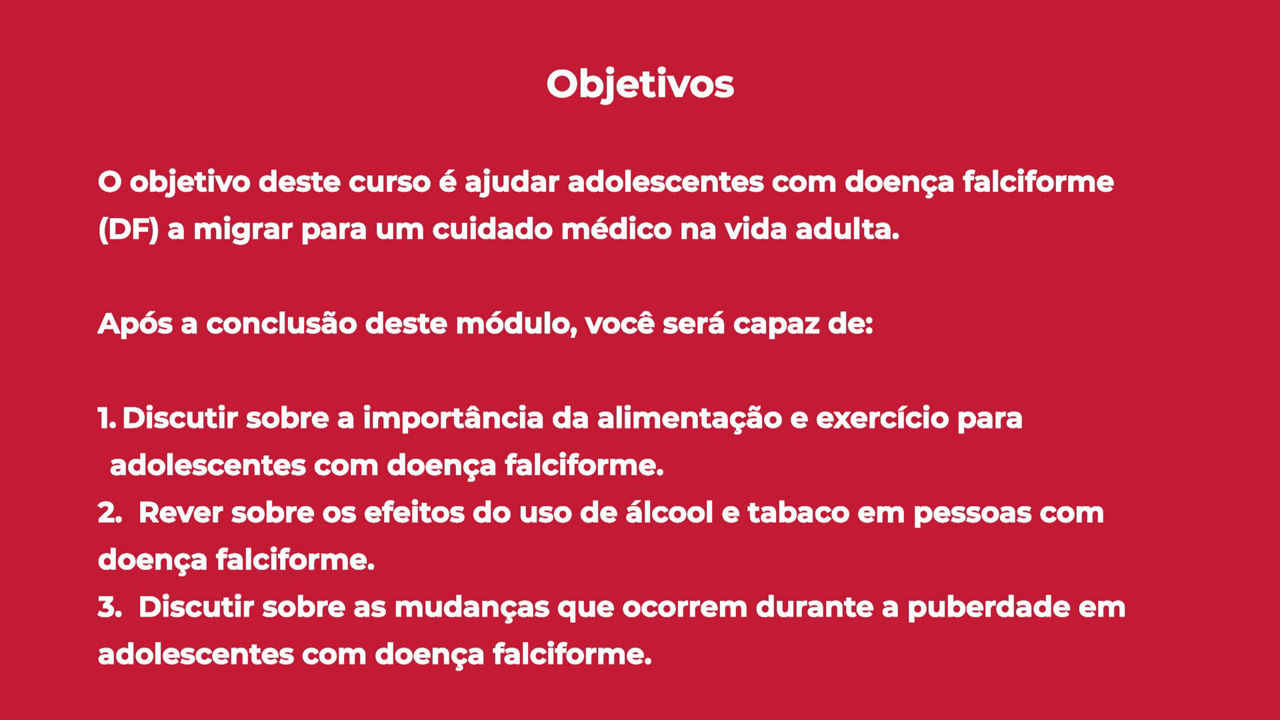 Módulo 2: <br>Vida Saudável & Doença Falciforme