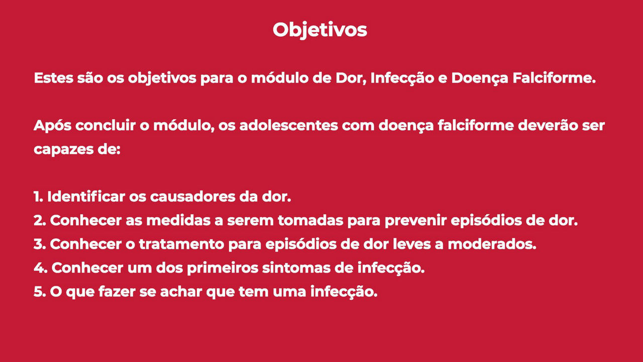Módulo 3: <br>Dor, Infecção & Doença Falciforme
